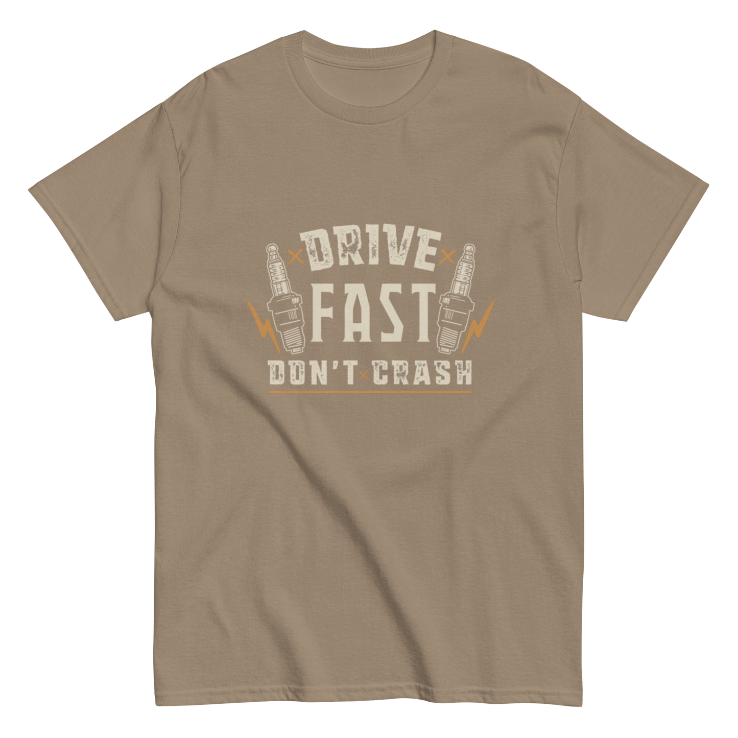 Drive Fast Don't Crash T-Shirt