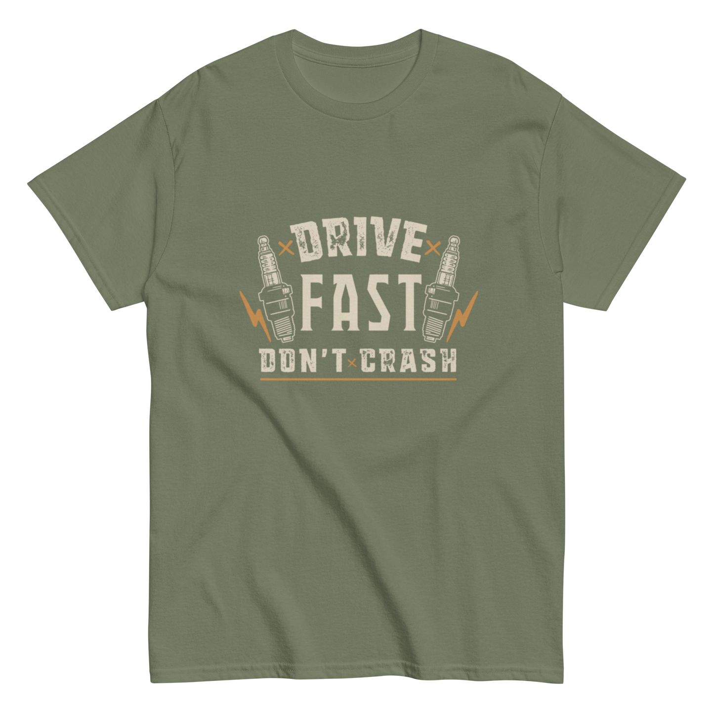 Drive Fast Don't Crash T-Shirt